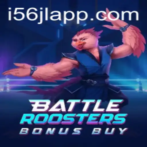 BattleRoostersBonusBuy: A Vibrant Clash in the Gaming World with 56jl app Insight